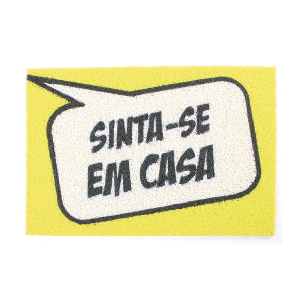 Tapete para Porta Vinil Art Sinta-se em Casa 40 x 60 - Kapazi